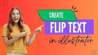 How to Create Flip Text Effect in Adobe Illustrator #illustratortutorial