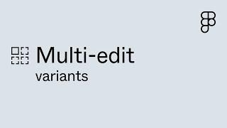 Multi-edit variants