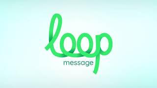 LoopMessage App Intro