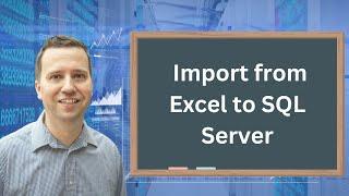 How to import data from Microsoft Excel into Microsoft SQL Server