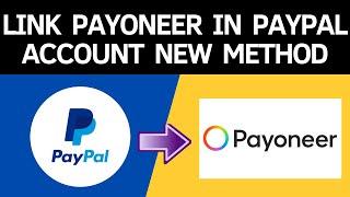 How to link payoneer in paypal