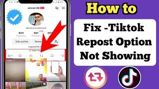 How to Get The Repost Button on TikTok | How to Fix Repost Option Not Showing in TikTok (2024)