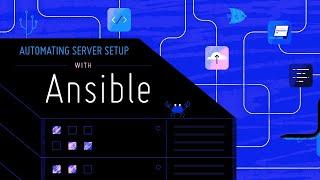 Automating the Complexity Out of Server Setup with Ansible