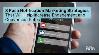 Top 8 Push Notification Marketing Strategies