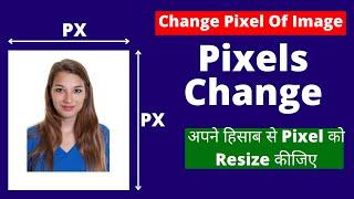 How to Change Pixels Of Image and how to Resize Image Pixels Online | resize image pixels & Photo