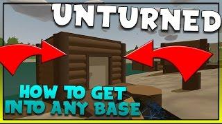 Unturned | How To Get Into Any Base!!
