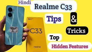 Ralme C33 Tips And Tricks | Realme C33 Top Hidden Features And Settings |