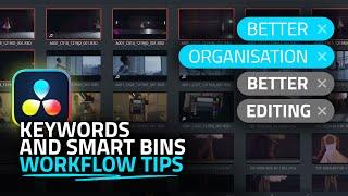 EDIT BETTER with Keywords and Smart Bins - DaVinci Resolve TUTORIAL (Metadata Organisation)