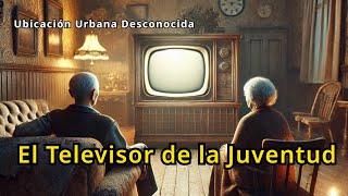 El Televisor de la Juventud (Episodio 70) - El Portal del Caos. Misterio y Terror