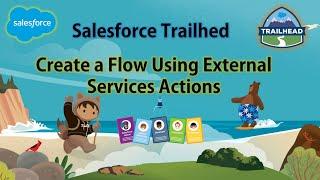 Salesforce Trailhead - Create a Flow Using External Services Actions #salesforce  #trailhead