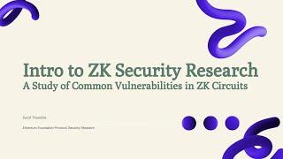 Introduction to ZK Security Research | David Theodore | PROGCRYPTO