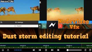 Nodevideo VFX Dust Storm Editing Tutorial