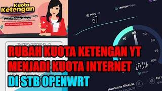 CARA RUBAH KUOTA APLIKASI MENJADI INTERNET DI STB OPENWRT