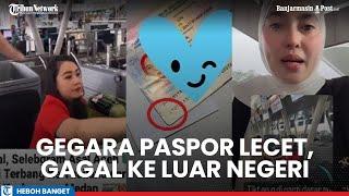 Selebgram Asal Aceh Ngamuk ke Petugas Bandara, Gara-Gara Paspor Lecet Gagal Berangkat ke Luar Negeri