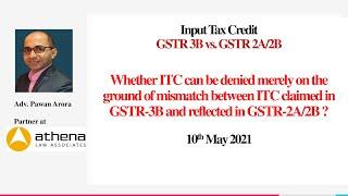 ITC Mismatch GSTR 3B vs  2A - ITC cannot be denied merely on ground of Mismatch