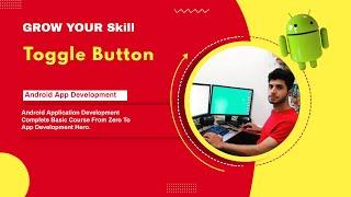 22.Toggle Button || Android App Design Basics || URDU || HINDI