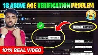 FREE FIRE AGE VERIFICATION CHANGE ERROR PROBLEM || FREE FIRE 18 ABOVE PROBLEM || FF 18 AGE PROBLEM