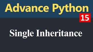 Single Inheritance in Python (Hindi)