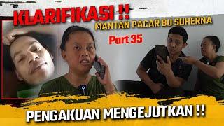 KLARIFIKASI DARI MANTAN PACAR BU SUHERNA !! PERNYATAANYA MENGEJUTKAN !!