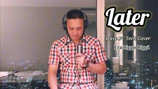 Later - Fra Lippo Lippi | Dave PC Tech Cover with Lyrics