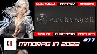 What Is ArcheAge 2? - Quick Overview and Trailer