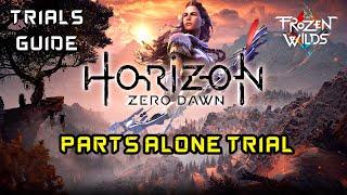 Horizon Zero Dawn - Parts Alone Trial (Guide - Blazing Sun) Nora Hunting Grounds