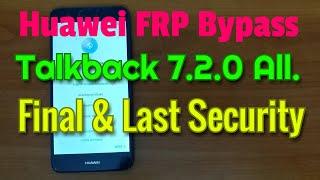 Huawei google account bypass, talkback 7.2.0 all model.