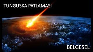 Evrenin İşleyişi - Tunguska Patlaması | Belgesel