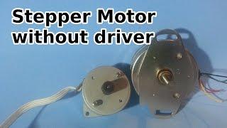 How to Run a Stepper Motor Without a Driver