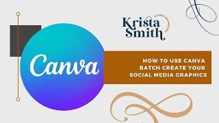 How to Use Canva to Batch Create Your Social Media Graphics