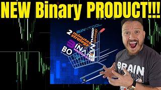 NEW Binary Product is HERE!!!