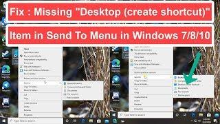 Fix : Missing “Desktop (create shortcut)” Item in Send To Menu in Windows 7/8/10