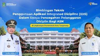 Bimbingan Teknis Penggunaan Aplikasi Integrated (I'DIS) di lingkungan Pemerintah  Kota Tangerang