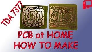 Super Budget AMPLIFIER on TDA7377 own hands. Part1: How to make a PCB at home.