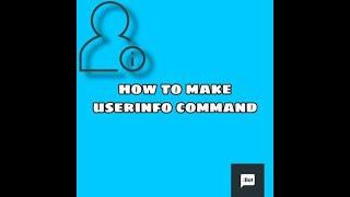 How to make "userinfo" command ! BCFD