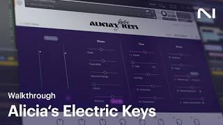 Alicia's Electric Keys walkthrough | Native Instruments