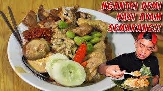 RELA NGANTRI DEMI NASI AYAM MALAM DAN GUDEG KOYOR DI SEMARANG!