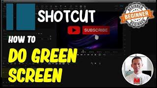 Shotcut How To Do Green Screen