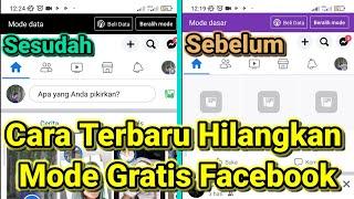 Cara Menghilangkan Mode Gratis Facebook Terbaru 2023