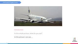 Describing Picture Technique - ICAO Level 4 English Course