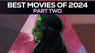 The Best Movies of 2024 (Part Two)