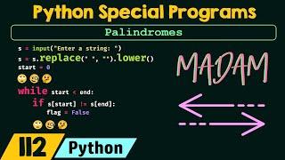 Python Special Programs - Palindromes