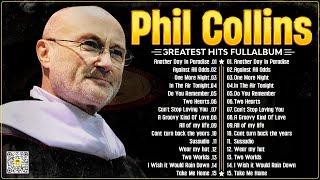 Phil Collins Greatest Hits Of Phil Collins Full Album 2024⭐The Best Soft Rock Hits Of Phil Collins.