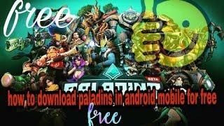 How to download paladins in android mobile for free