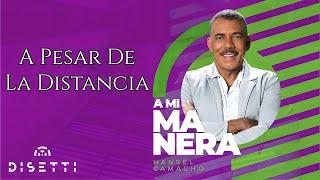 Hansel Camacho - Amor A Distancia | Salsa Romantica con Letra