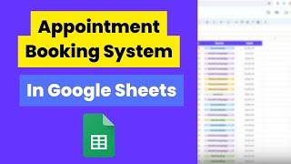 Step-by-Step Guide to Building a Booking System in Google Sheets