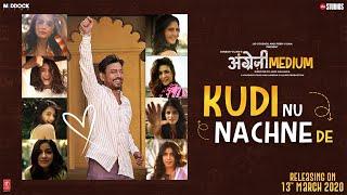 Kudi Nu Nachne De:Angrezi Medium|Anushka,Katrina,Alia,Janhvi,Ananya,Kriti,Kiara,Radhika,Sachin-Jigar