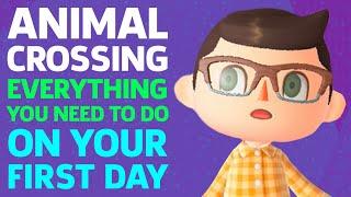 Animal Crossing: New Horizons - Everything You NEED To Do On The First Day