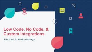 2022 Power-Up Webinar Series - Low Code, No Code, & Custom Integrations