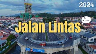 #udara_b 24 | Jalan Lintas, Kota Kinabalu, Sabah dari udara